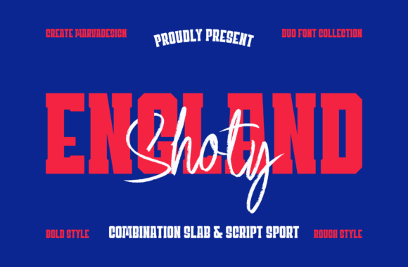England Shoty: A Dynamic Font Duo for Athletic Branding
