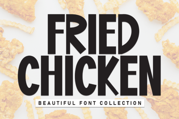 Fried Chicken: A Playful Font for Crispy Design