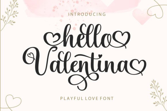 Hello Valentina: A Script Font for Elegant Design